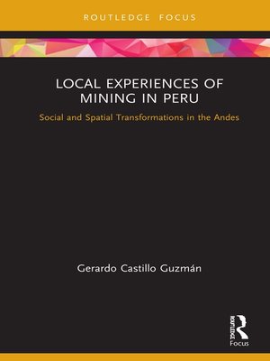 cover image of Local Experiences of Mining in Peru
